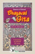 SRIMAD BHAGAVAD GITA – ESSENCE