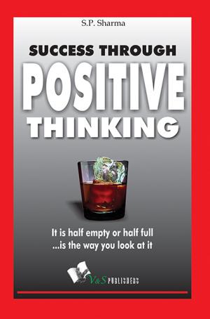 SUCCESS THROUGH POSITIVE THINKING