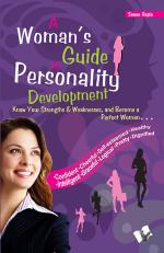 A WOMAN'S GUIDE TO PERSONALITY DEVELOPMENT