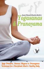 YOGASANA AND PRANAYAM 