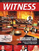 Lex WITNESS - India's First Magazine on Legal & Corporate Affairs