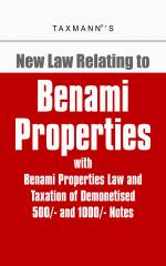 New Law Relating to Benami Properties with Benami Properties Law and Taxation of Demonetised 500/- and 1000/- Notes