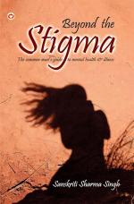 Beyond the Stigma