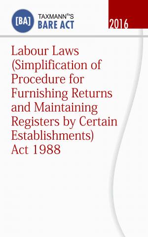 Labour Laws (Simplification of Procedure for Furnishing Returns and Maintaining Registers by Certain Establishments) Act 1988