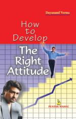 How To Develop The Right Attitude