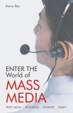 Enter The World Of Mass Media