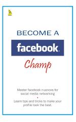Become A Facebook Champ