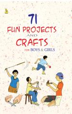 71 Fun Projects & Crafts For Boys Girls
