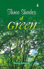 THREE SHADES OF GREEN