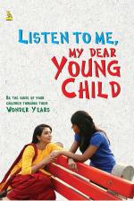 LISTEN TO ME MY DEAR YOUNG CHILD