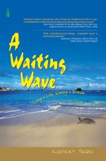 A WAITING WAVE