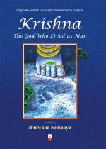 KRISHNA- THE GOD WHO LIVED AS MAN