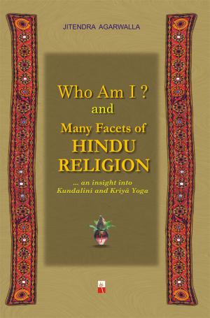 WHO AM I ? & MANY FACETS OF HINDU RELIGION