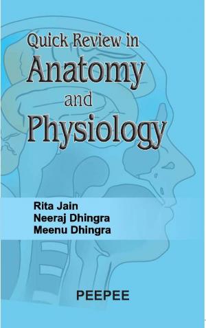 Quick Review in Anatomy and Physiology