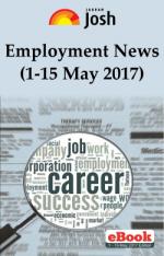 Employment News (1 - 15 May 2017) e-Book Edition