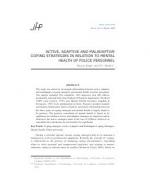 ACTIVE, ADAPTIVE AND MALADAPTIVE COPING STRATEGIES IN RELATION TO MENTAL HEALTH OF POLICE PERSONNEL by Shweta Singh and P.C. Mishra