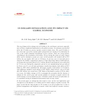 US DOLLAR’S DEVALUATION AND ITS IMPACT ON GLOBAL ECONOMY Dr. S.M. Tariq Zafar, Dr S.R. Sharma and S.M. Khalid