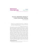 Socrates, Spirituality and the 21st Century Knowledge-Building by Cameron Richards