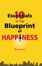 10 Essentials to The Blueprint of Happiness