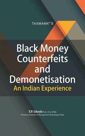 Black Money Counterfeits and Demonetisation