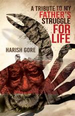 A Tribute to My Father's Struggle For Life