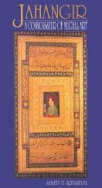 Jahangir : A Connoisseur of Mughal Arts