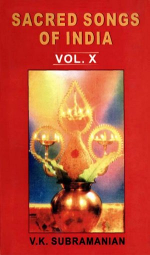 Sacred Songs of India Vol. X