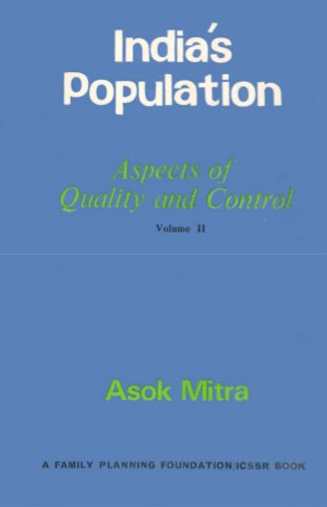 India's Populations - Aspects of Quality and Control (Vol. II)