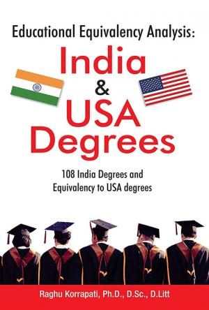 Educational Equivalency Analysis: India & USA Degrees : 108 India Degrees and Equivalency to USA   degrees