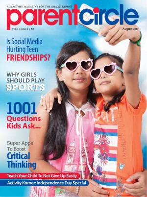 ParentCircle : August 2017, magazine in English by Shri Harini Media Ltd:  Read on mobile & tablets