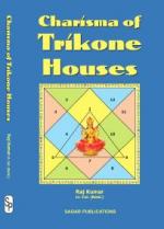 Charisma of Trikone Houses 