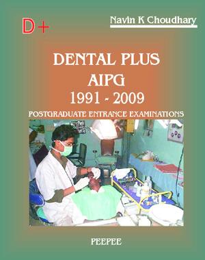 Dental Plus AIIMS PGEE 1992-2009