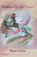 Embraced in Love Forever