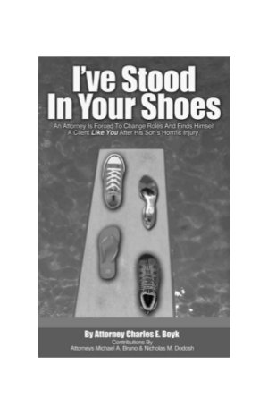 I've Stood in Your Shoes: The Story of a Personal Injury Lawyer