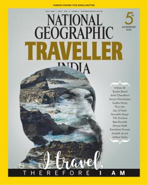 National Geographic Traveller India - July 2017 • Vol 6 • Issue 1