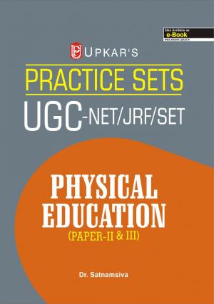 Practice Sets UGC-NET/JRF/SET Physical Education (Paper-II & III)
