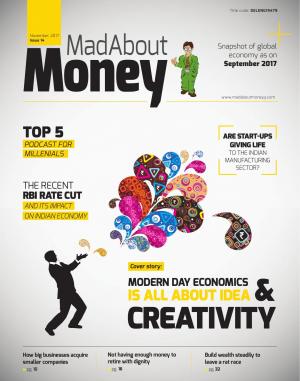 Modern day economics is all about idea & creativity
