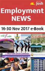 Employment News (16-30 November 2017) e-Book