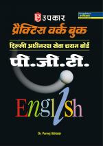Practice Work Book Delhi Adhinisatha Sewa Chayan Board P.G.T. English