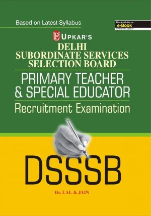 Delhi SSSB Primary Teacher & Special Educator Recruitment Examination