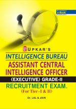 Intelligence Bureau Assistant Central Intelligence Officer ( Executive ) Grade II Recruitment Exam (for Tier-I & II)