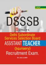 DSSSB Assistant Teacher (Nursery) Recruitment Exam.