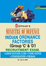 Indian Ordanance Factories Group 'C' & 'D' Recruitment Exam (LDC,Stenographer,Storekeeper & Fireman)