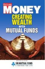 Creating Wealth With Mutual Funds