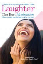 LAUGHTER: The Best Meditation - Jokes to make you happy, healthy and holy