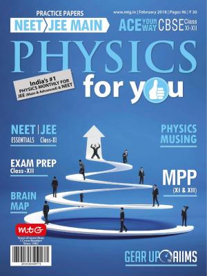 Physics For You- Febuary 2018