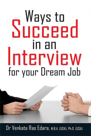 Ways to Succeed in an Interview for your Dream Job