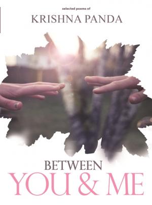Between You and me