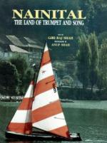 Nainital - The Land of Trumpet and Song