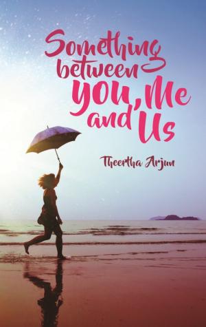 Something between you, me and us